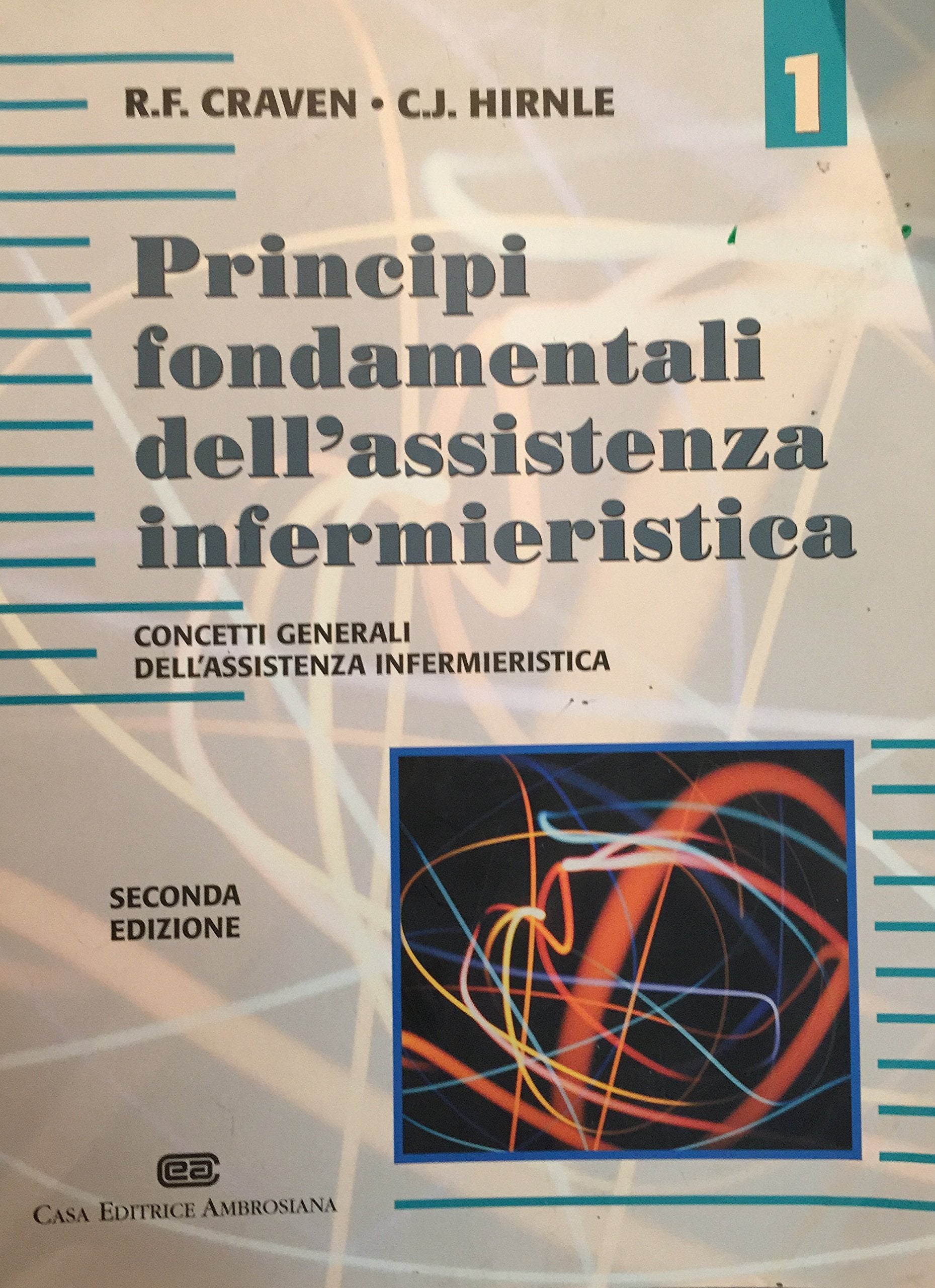 Principi fondamentali dell'assistenza infermieristica book