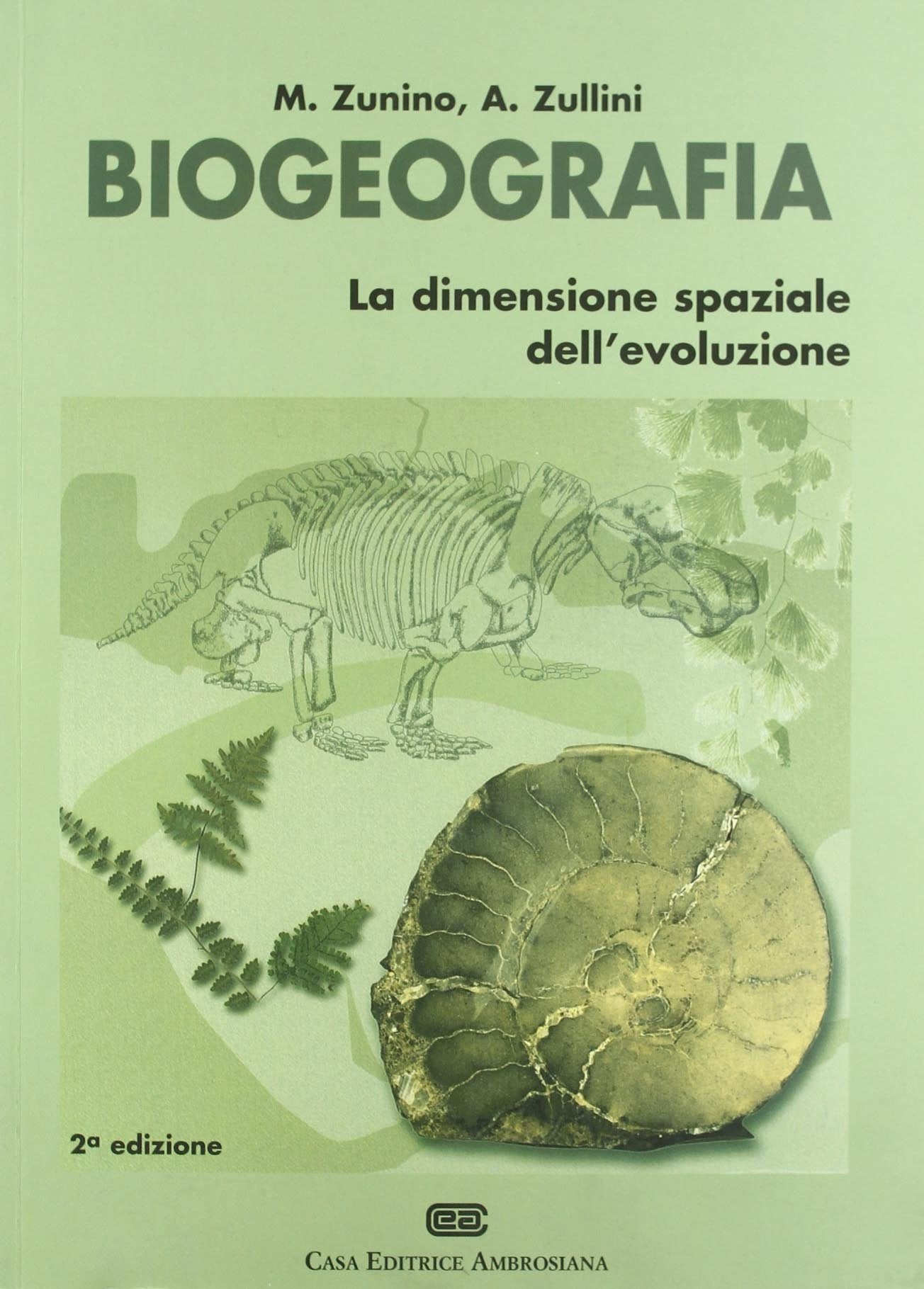 Biogeografia. La dimensione spaziale dell'evoluzione Natural Sciences