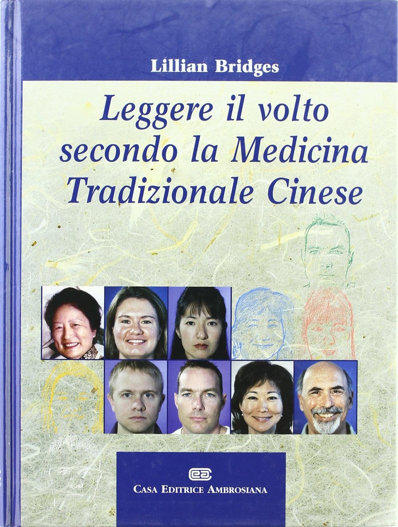Leggere il volto secondo la medicina tradizionale cinese Religion & Esotericism