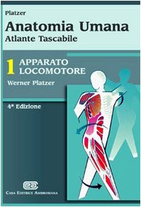 Anatomia umana. Atlante tascabile. Apparato locomotore book