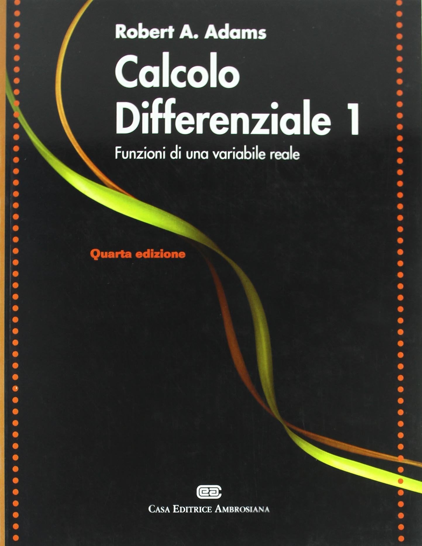 Calcolo differenziale 1. Funzioni di una variabile reale Mathematics