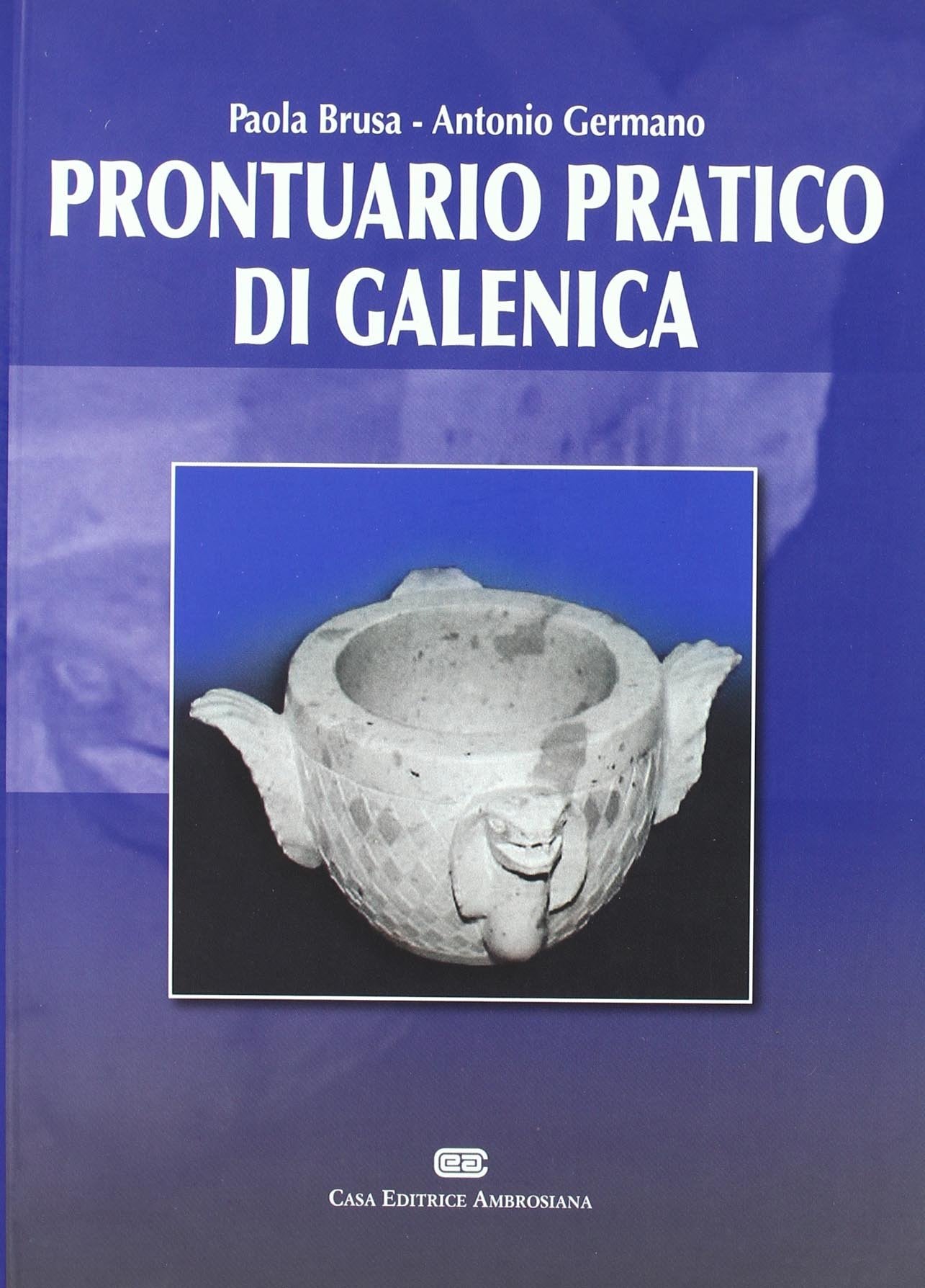 Prontuario pratico di galenica book