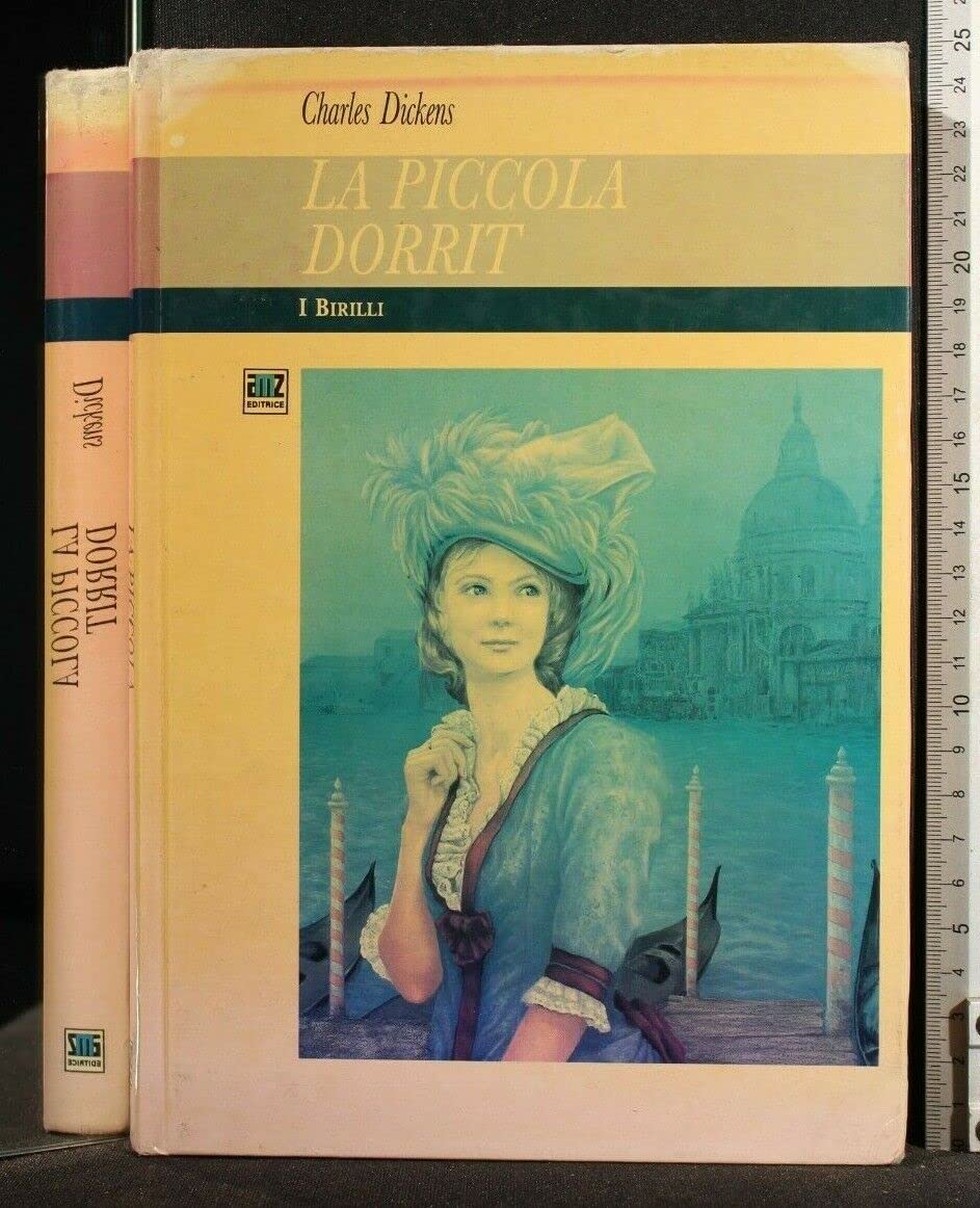 La piccola Dorrit (I Birilli) Novels & Short Stories