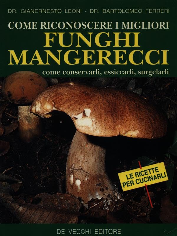 Come riconoscere i migliori funghi mangerecci (Agricoltura e orticoltura) Leisure, Home & Garden