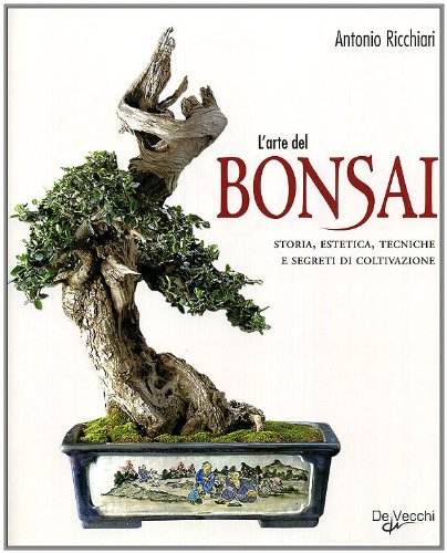 L'arte del bonsai. Storia, estetica, tecniche e segreti di coltivazione book