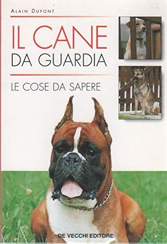 Cane Guardia. Le Cose Da Sapere cd