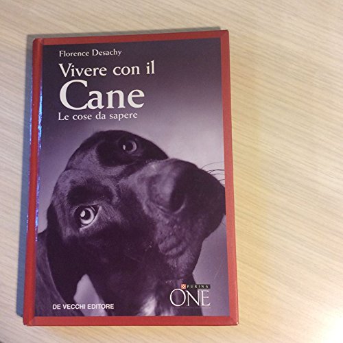 Vivere con il cane. Le cose da sapere. Con CD Audio book