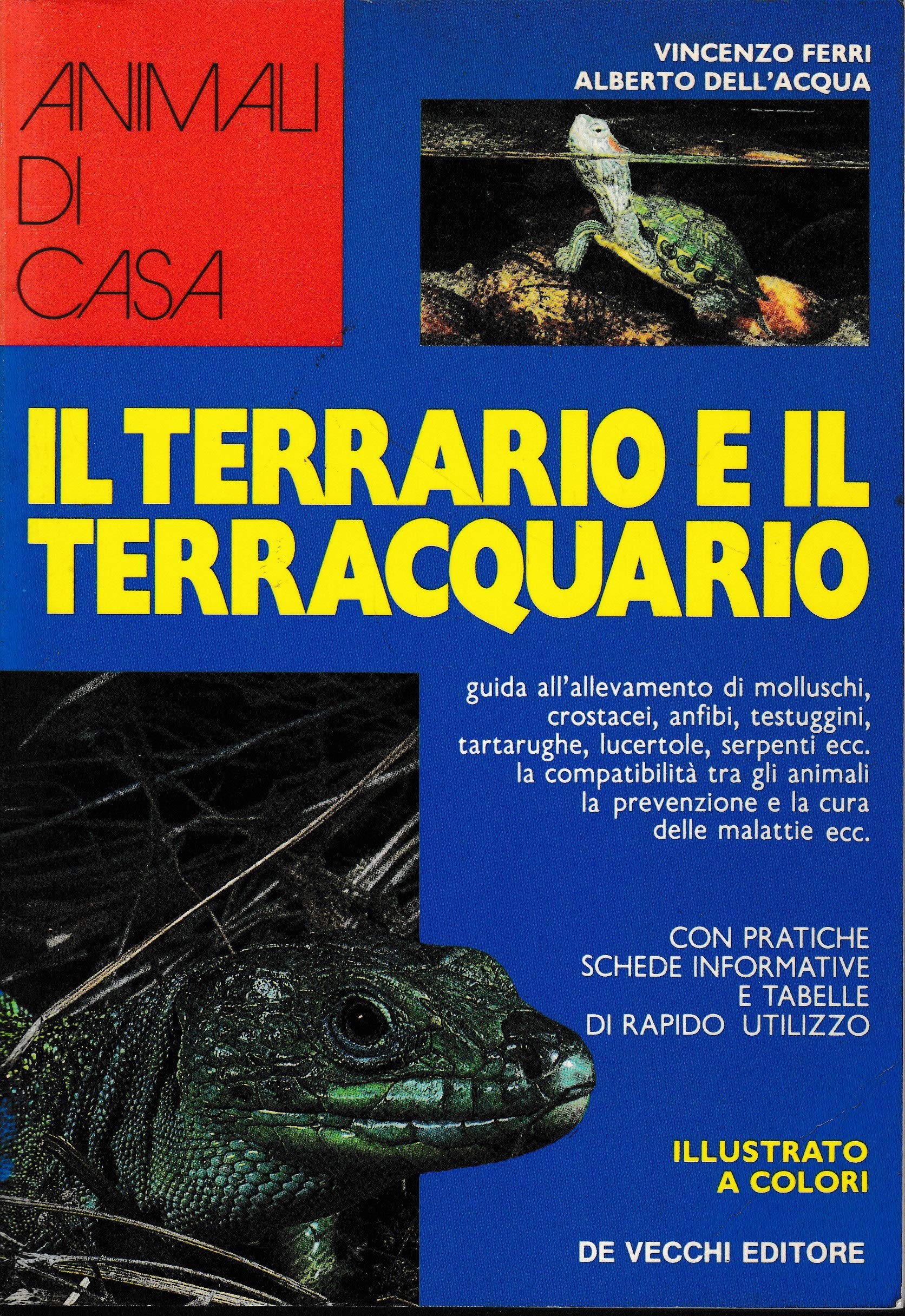 Guida al terrario e al terracquario (Le guide Pet) Pets
