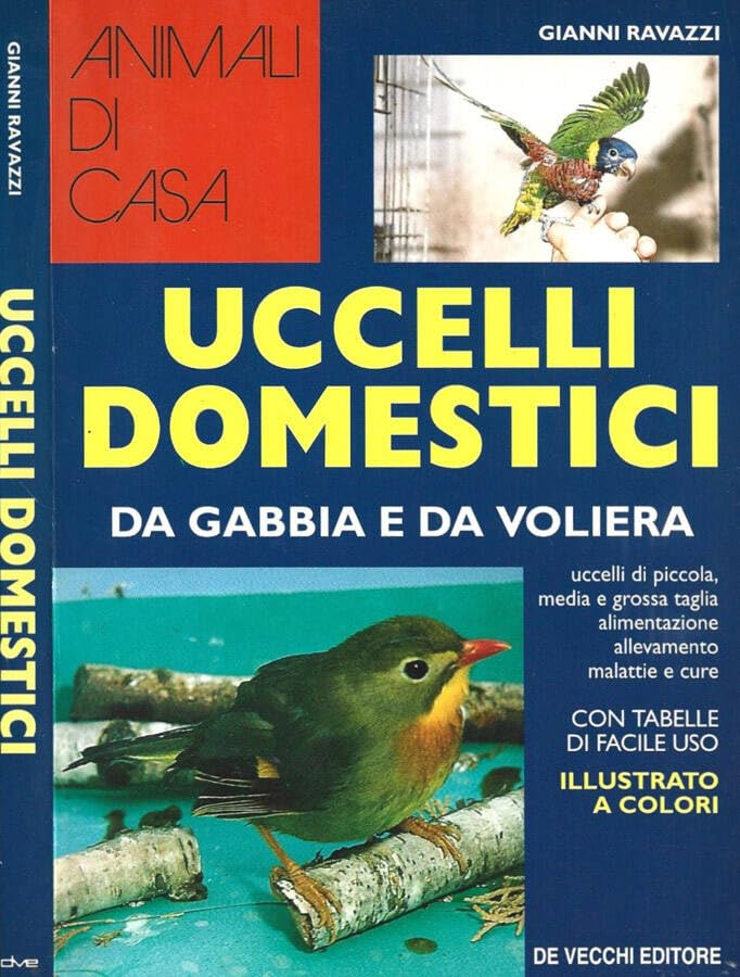 Uccelli domestici. Da gabbia e da voliera book