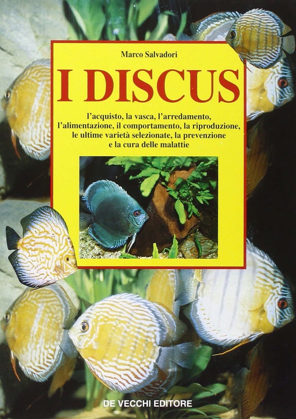 Guida ai discus (Le guide Pet) Pets