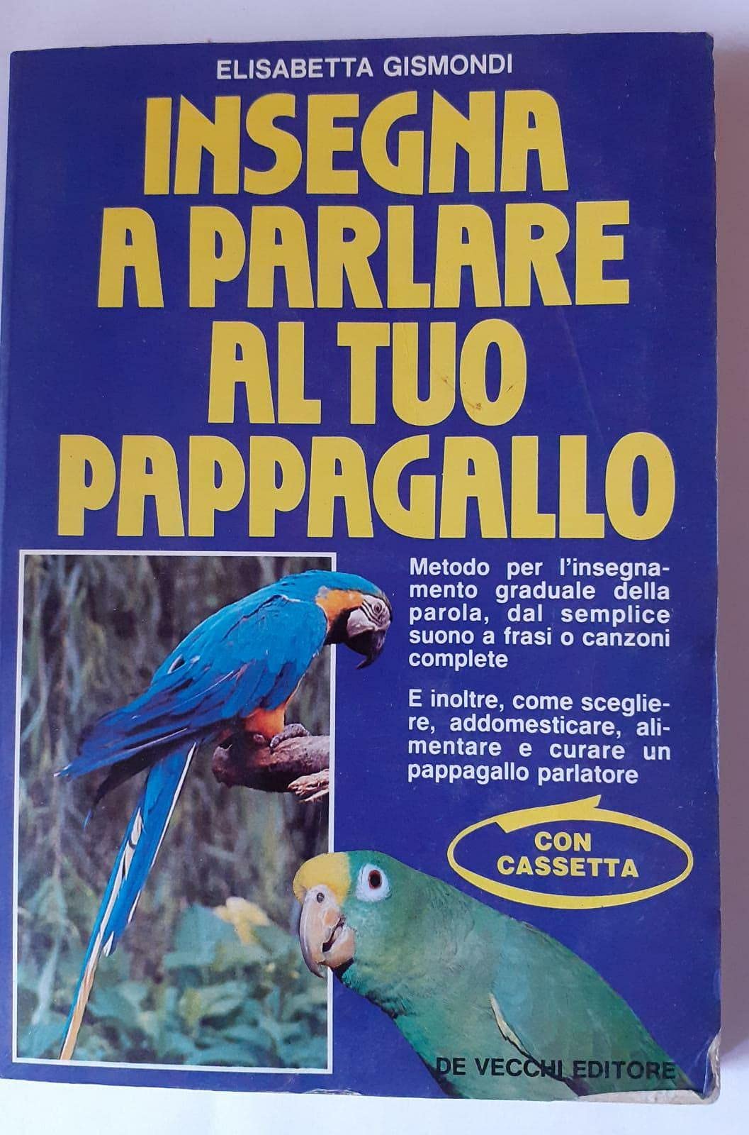Insegna a parlare al tuo pappagallo. Con audiocassetta (Animali) Pets