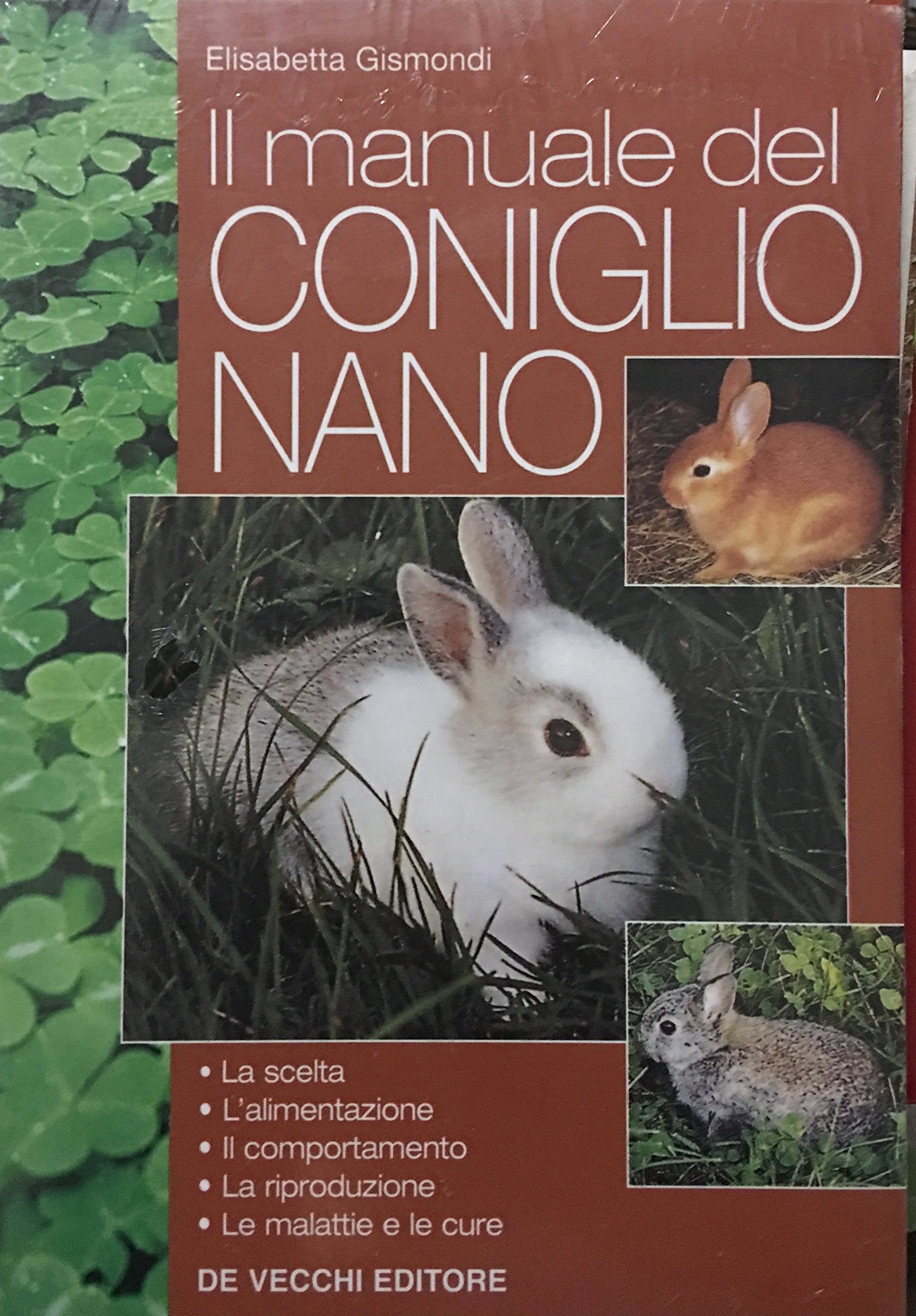 Manuale del coniglio nano (Animali) Pets