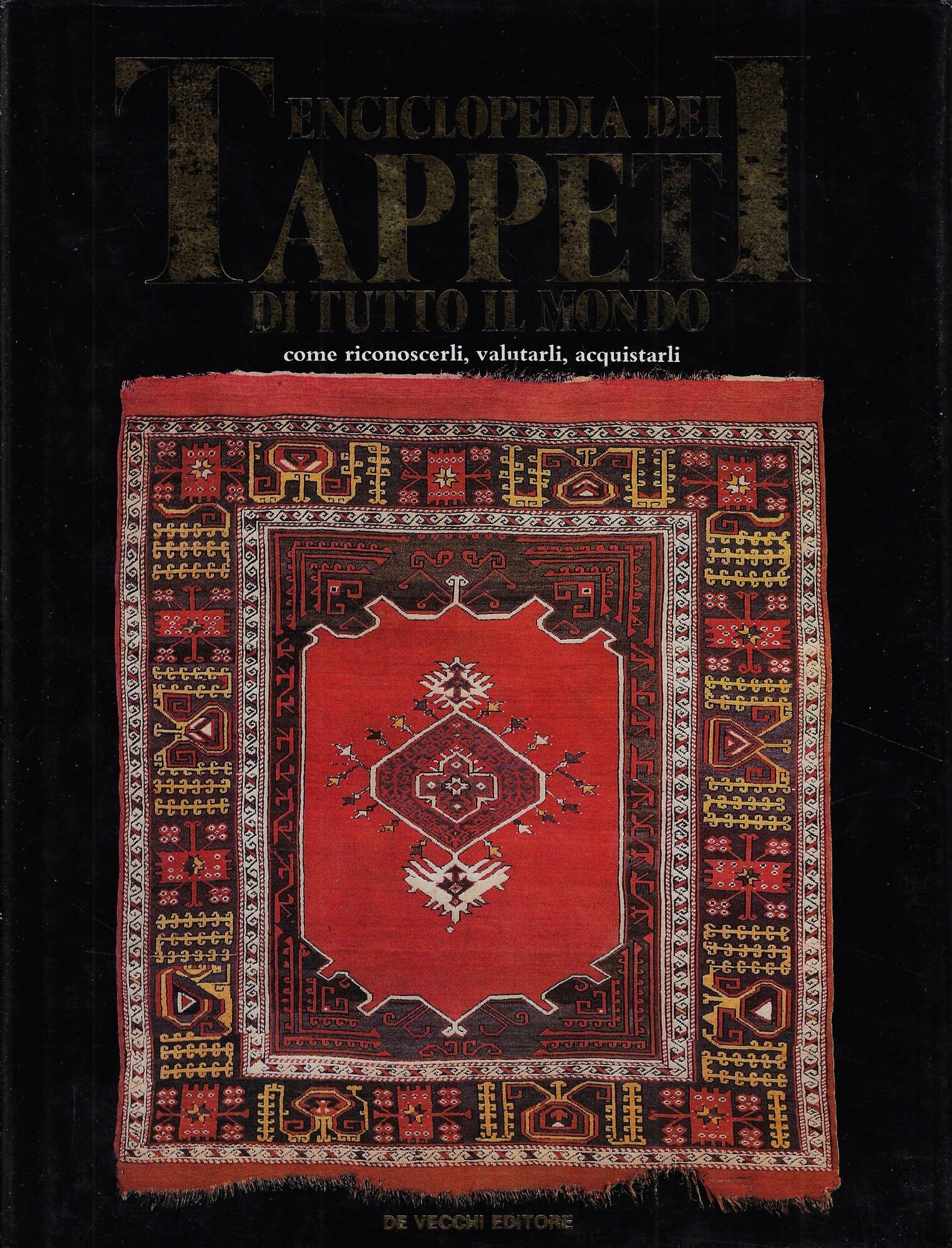 Enciclopedia dei tappeti di tutto il mondo book