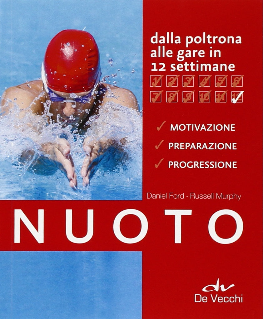 Nuoto. Dalla poltrona alle gare in 12 settimane book