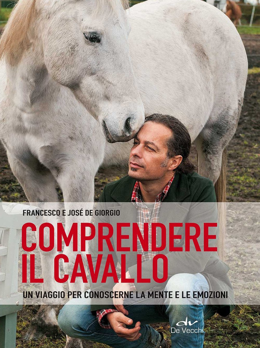 Comprendere il cavallo. Un viaggio per conoscerne la mente e le emozioni book