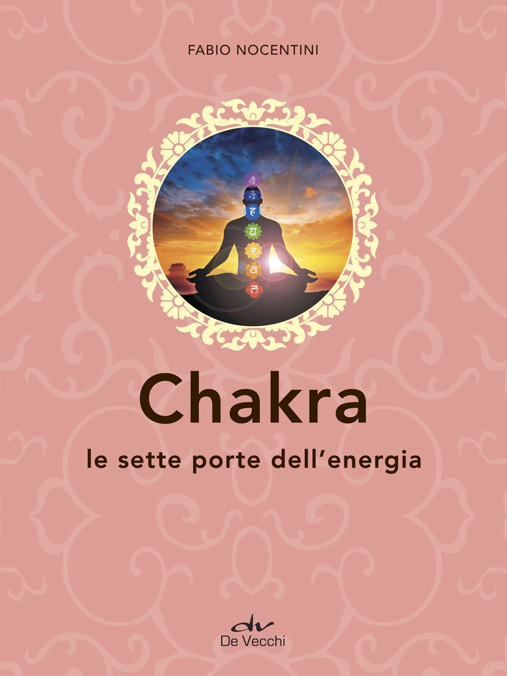 Chakra: Le sette porte dell'energia book