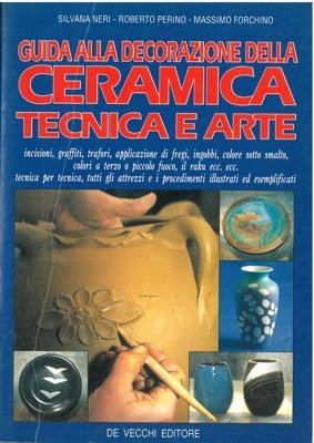 Guida alla decorazione della ceramica. Tecnica e arte Film, Art & Culture