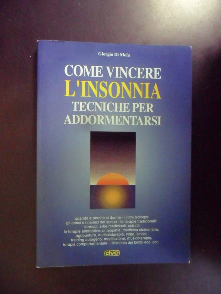 Come vincere l'insonnia. Tecniche per addormentarsi Medicine