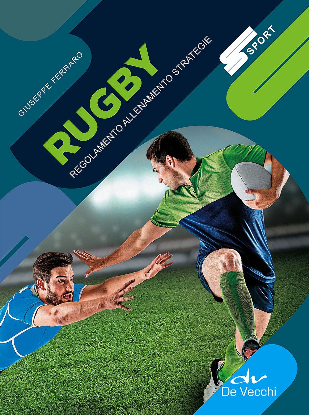 Rugby: Regolamento - Allenamento - Strategie book
