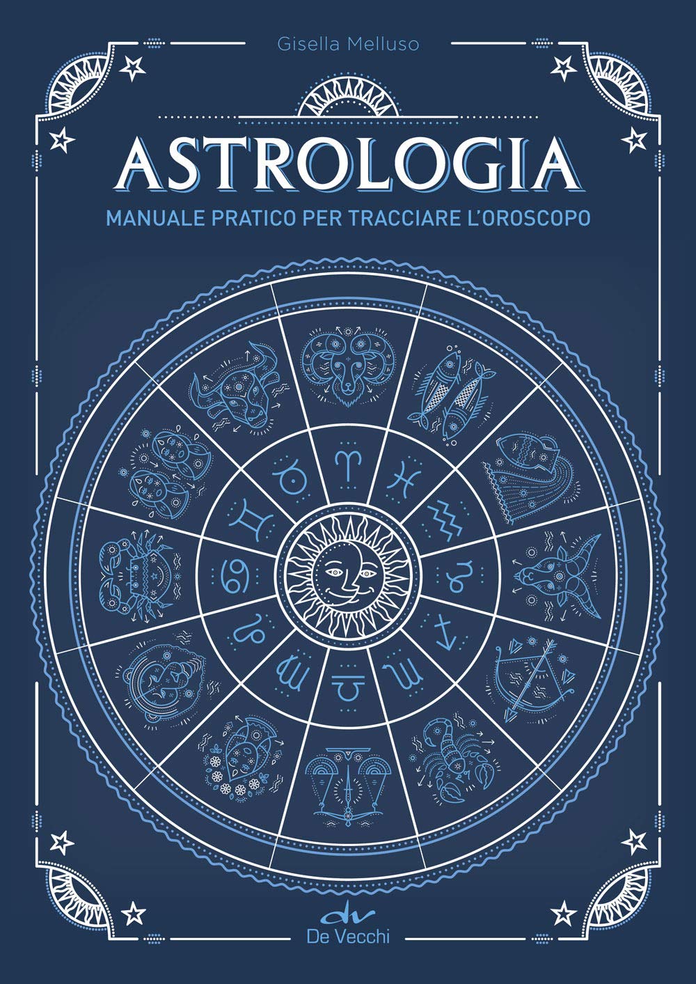 Astrologia: Manuale pratico per tracciare l'oroscopo book