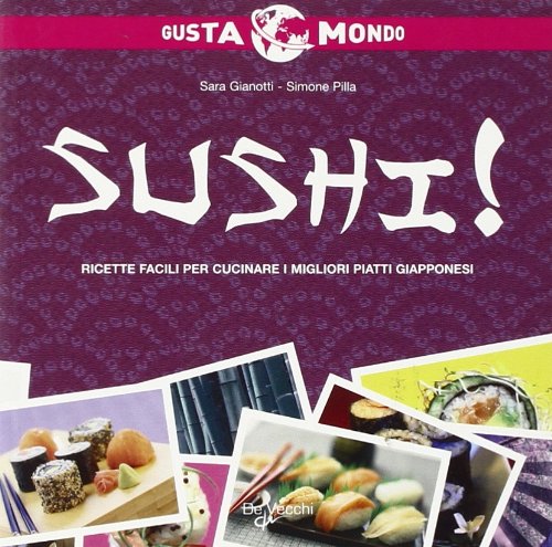 Sushi! Ricette facili per cucinare i migliori piatti giapponesi Leisure, Home & Garden