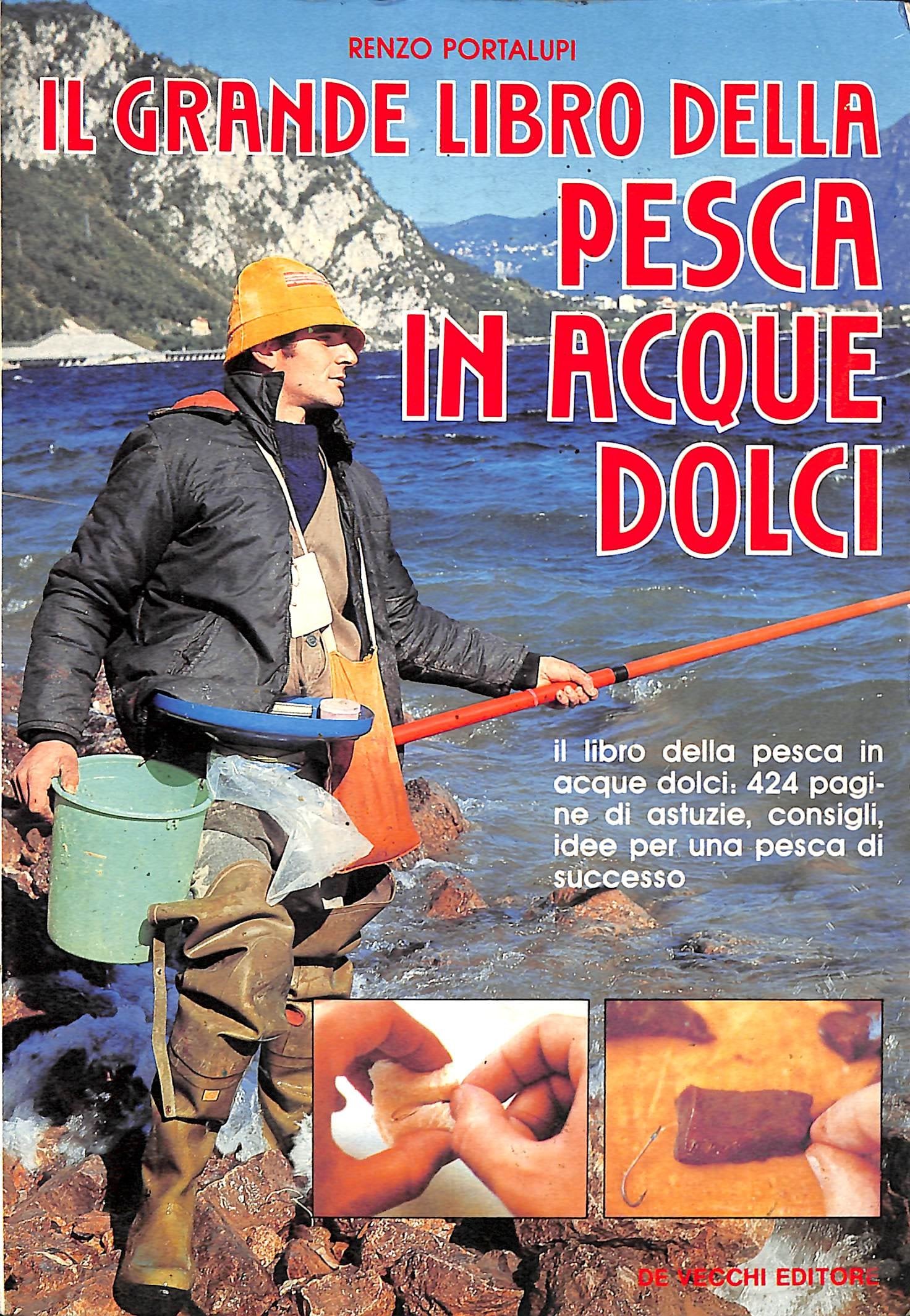 Il grande libro della pesca in acque dolci book