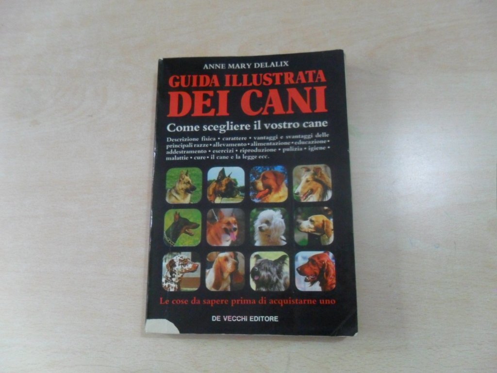 Guida illustrata dei cani. Come scegliere il vostro cane book