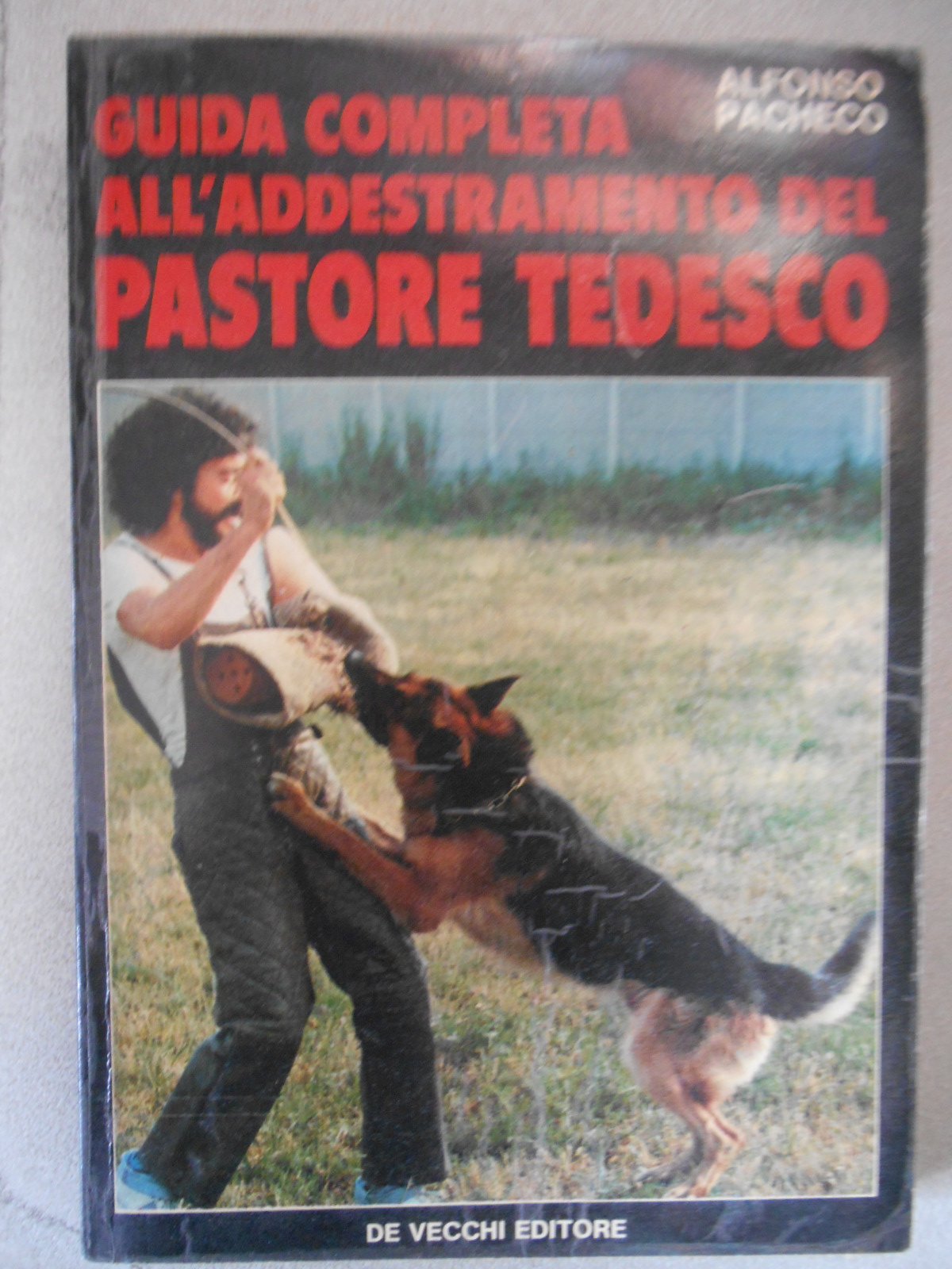 Guida completa all'addestramento del Pastore Tedesco book