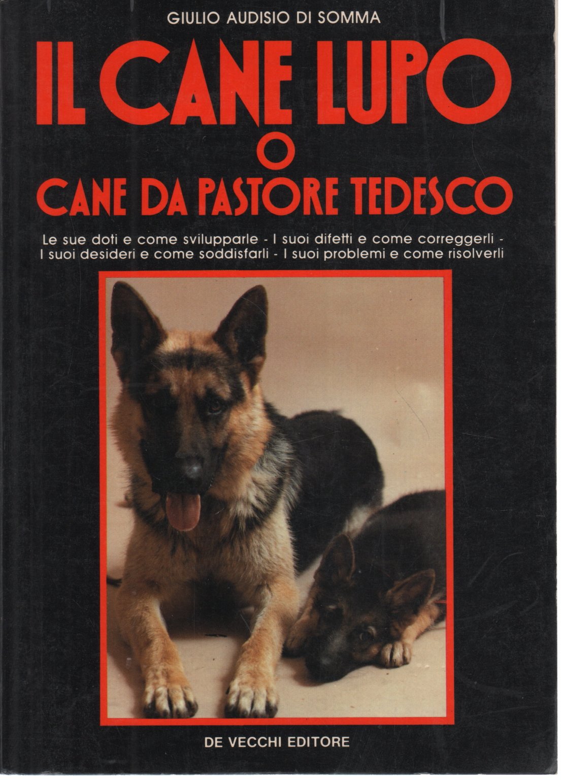 Il cane lupo o cane da pastore tedesco book