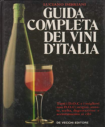 Guida completa dei vini d'Italia Leisure, Home & Garden