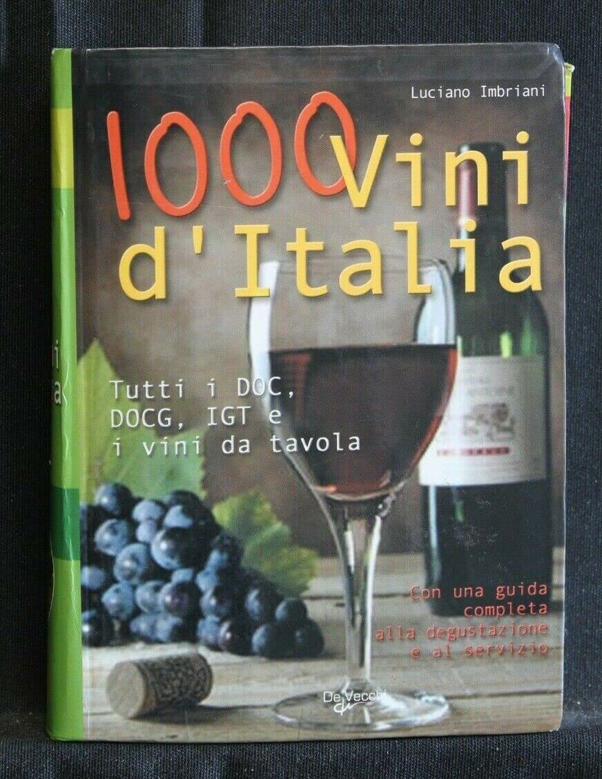 Mille vini d'Italia. Tutti i DOCG, DO, IGT e i vini da tavola (Cubotto) Leisure, Home & Garden