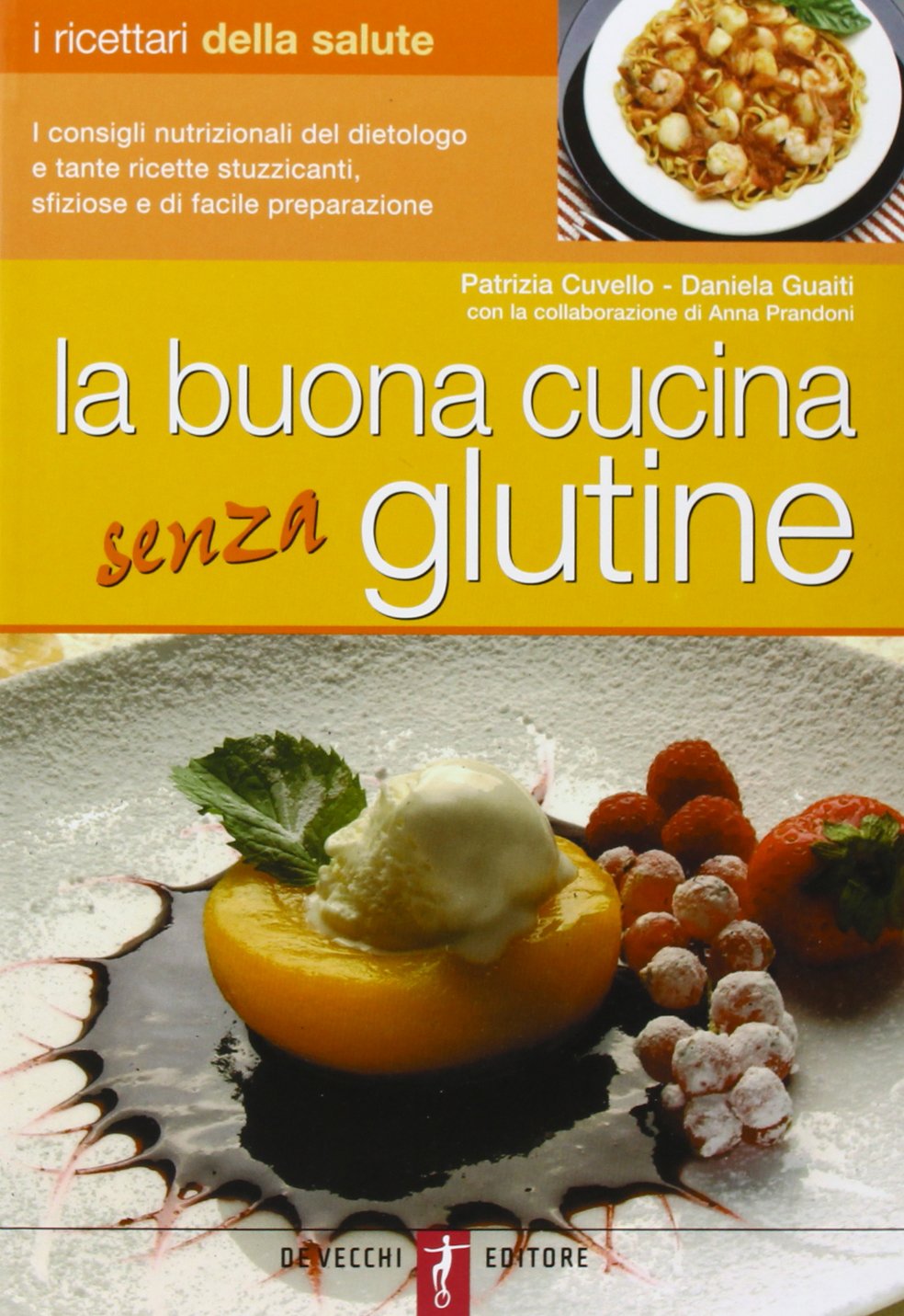 La buona cucina senza glutine book