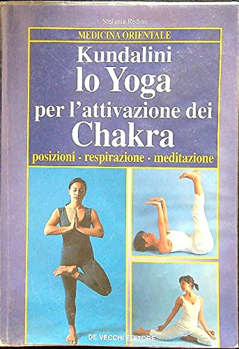 Kundalini, lo yoga per l'attivazione dei chakra book