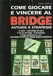 Come giocare e vincere al bridge Leisure & Fun