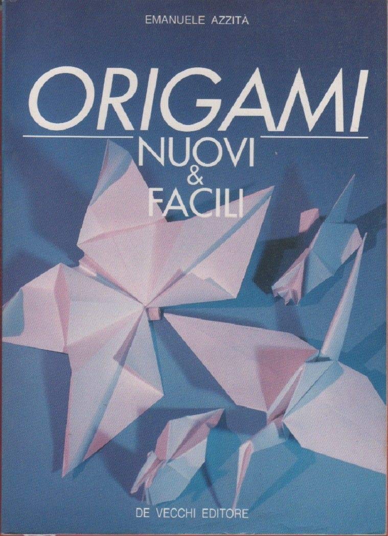 Origami nuovi & facili (Hobbies) Hobbies & Crafts