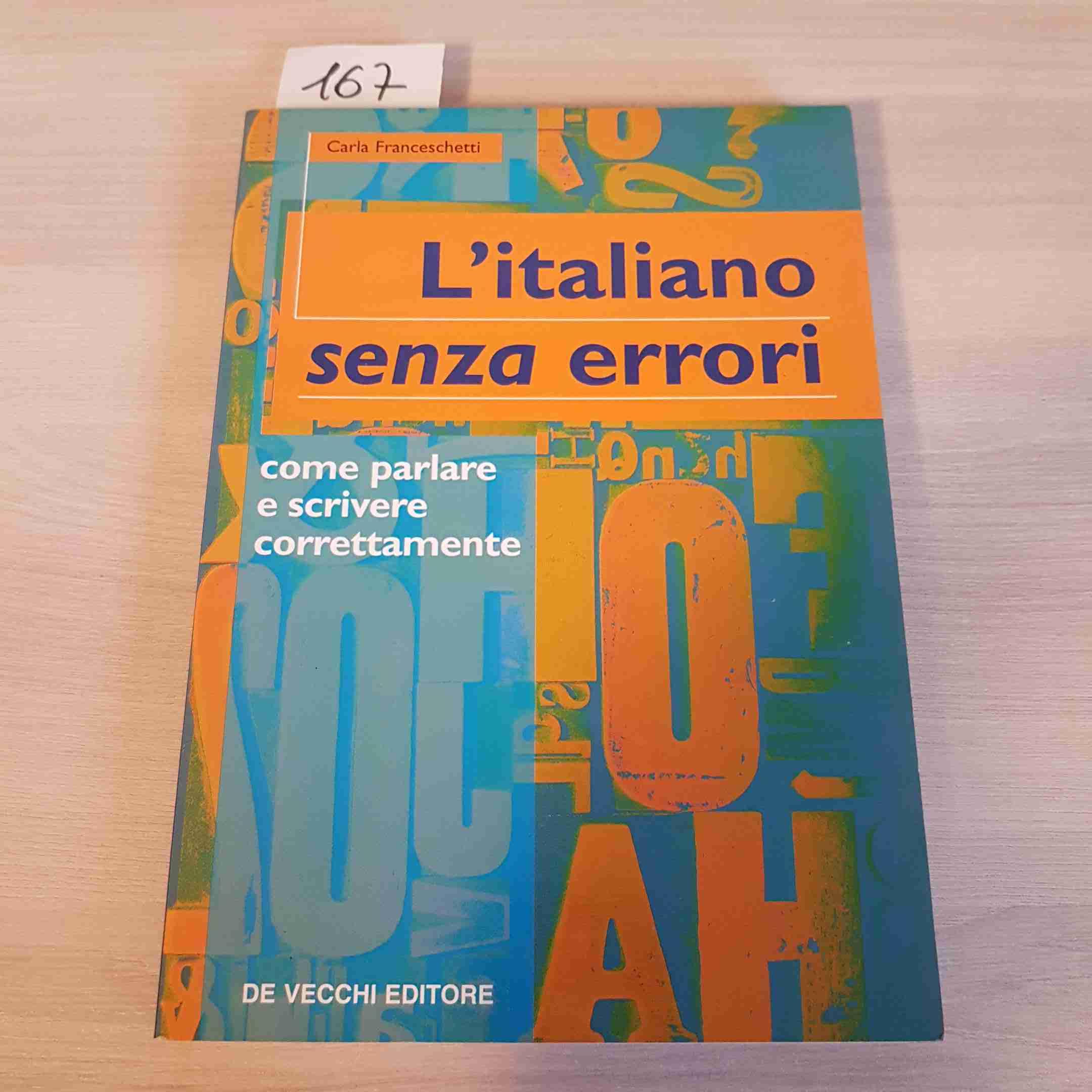 L'italiano senza errori. L'italiano corretto scritto e parlato book