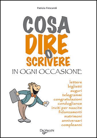 Cosa dire o scrivere in ogni occasione book