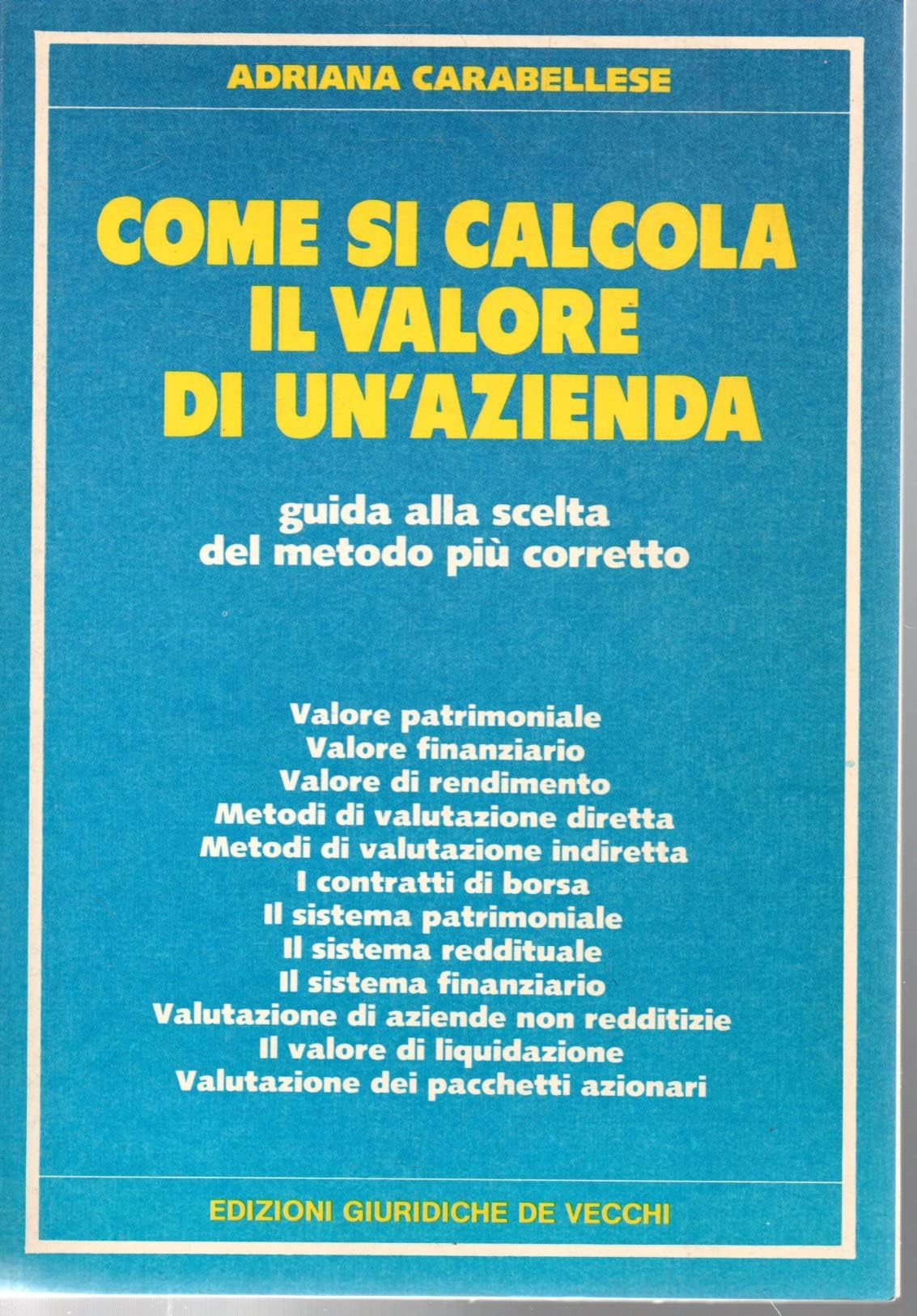 Come si calcola il valore di un'azienda Business & Technology