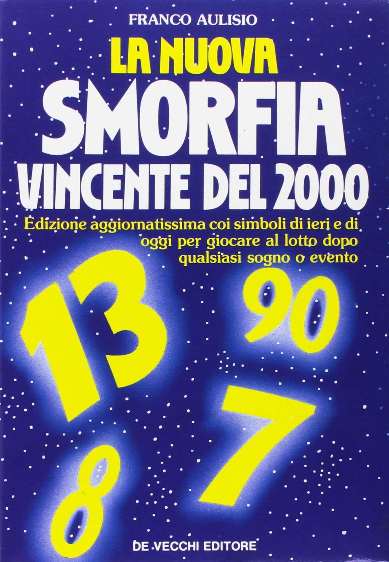 La nuova smorfia vincente del 2000 book