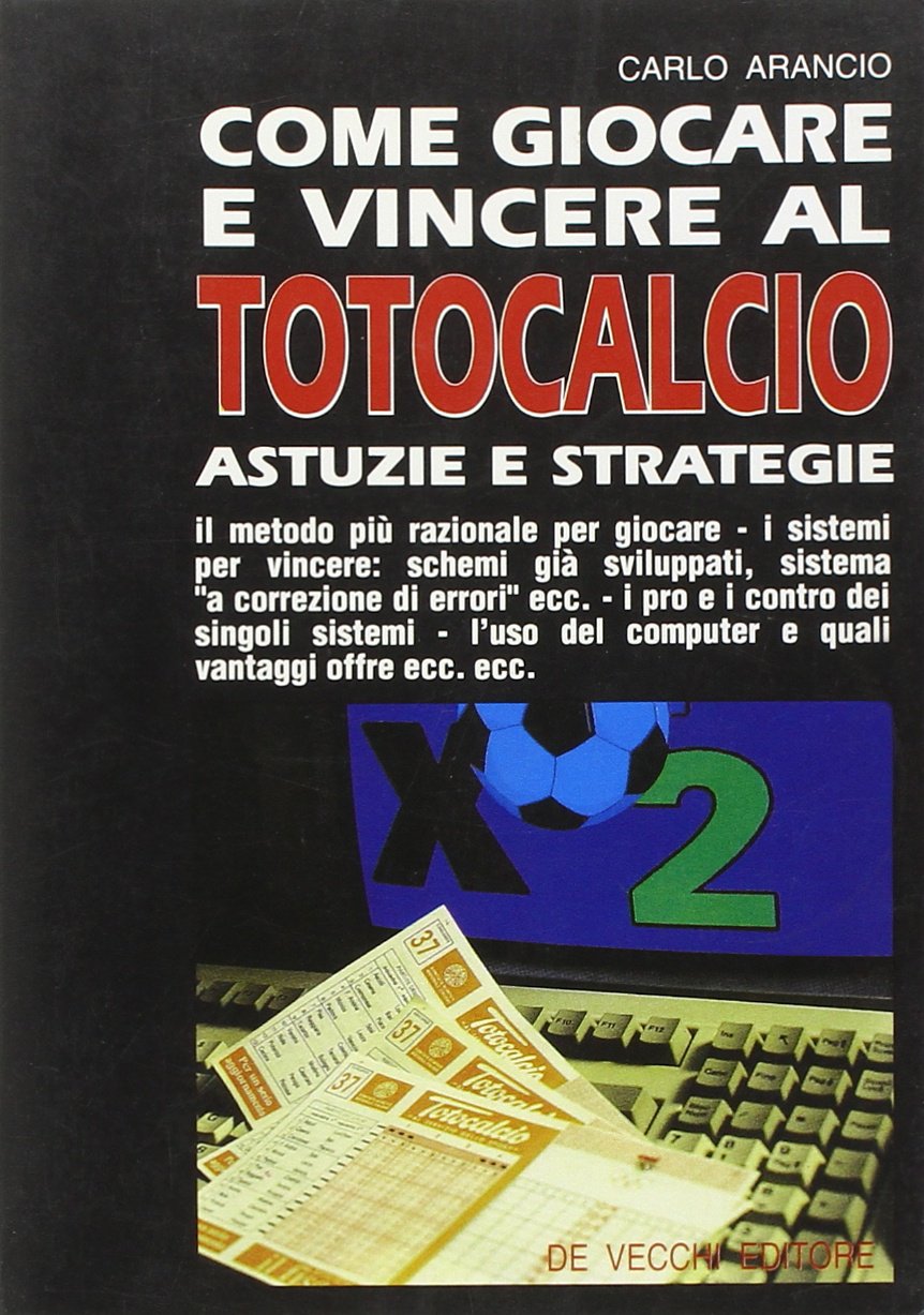Come giocare e vincere al totocalcio Leisure, Home & Garden