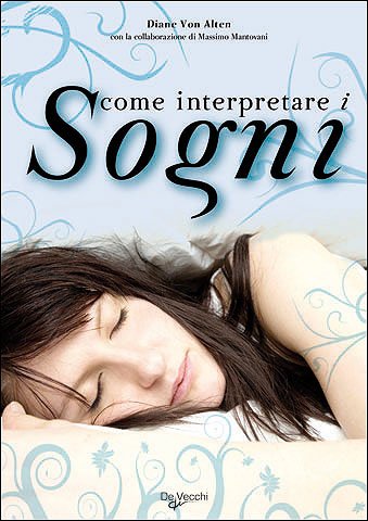 Come interpretare i sogni con le 90 carte dei numeri e le 10 delle ruote book