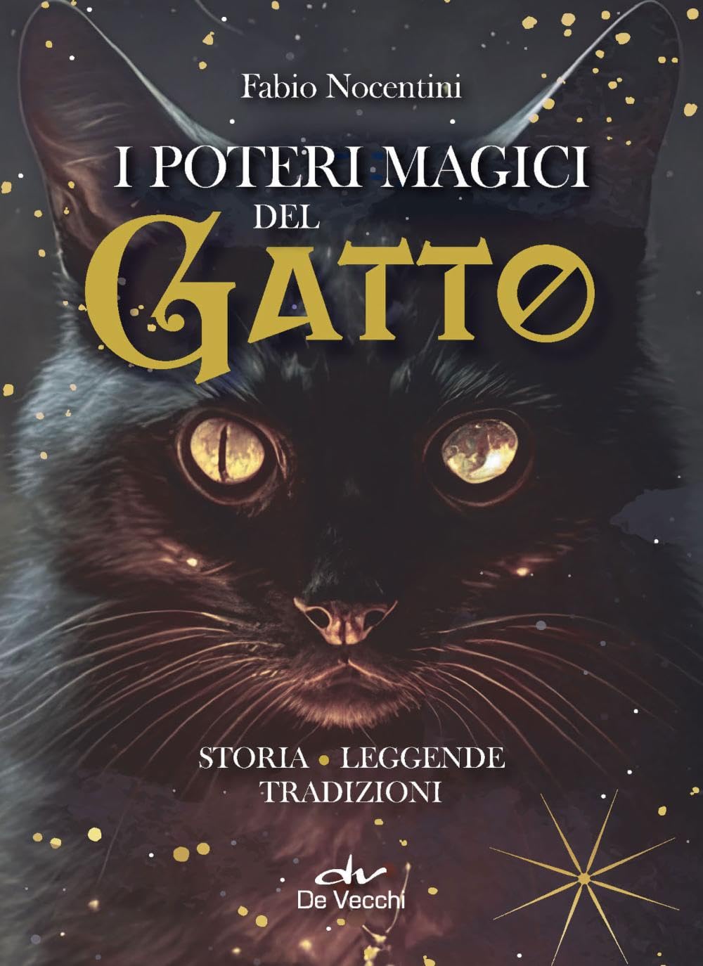 I poteri magici del gatto. Storia, leggende, tradizioni book