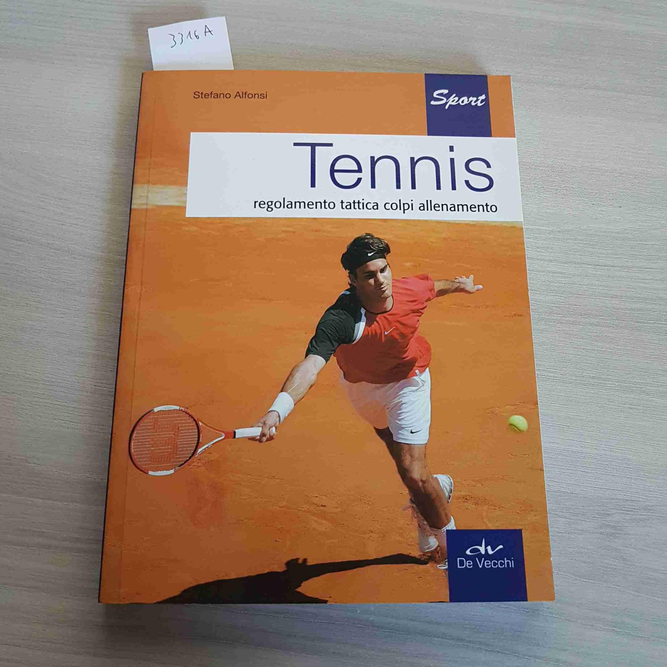 Tennis. Regolamento, tattica, colpi, allenamento book