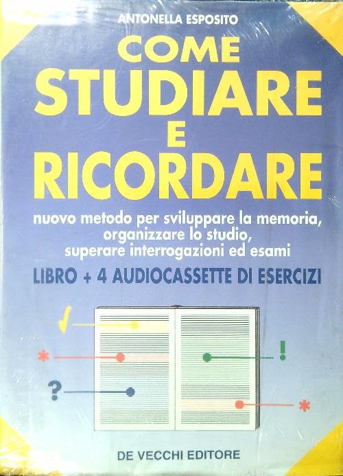 Come studiare e ricordare di esercizi. Con 4 audiocassette book