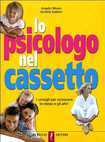 Lo psicologo nel cassetto. I consigli per conoscere te stesso e gli altri book