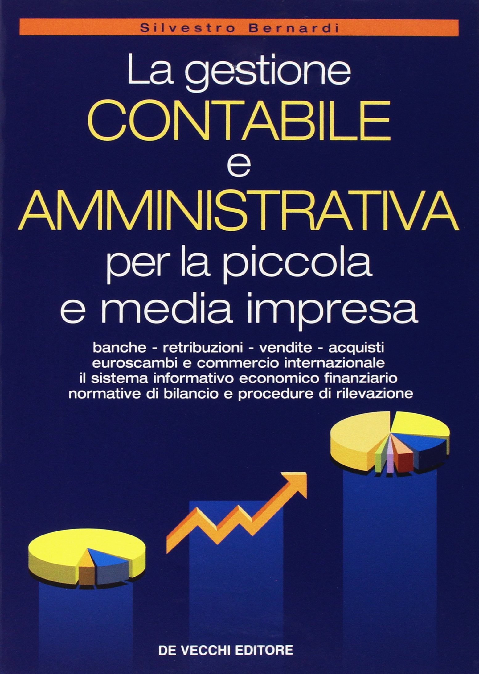 La gestione contabile e amministrativa per la piccola e media impresa (Edizioni giuridiche) Business, Finance & Career