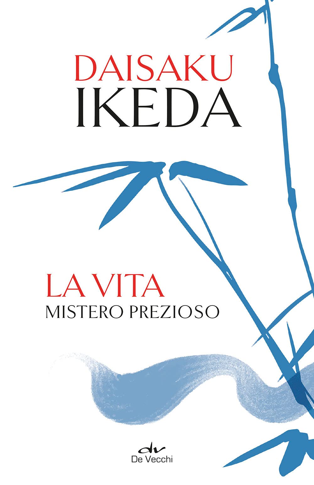 La vita mistero prezioso (Buddismo e dintorni) Religion & Esotericism