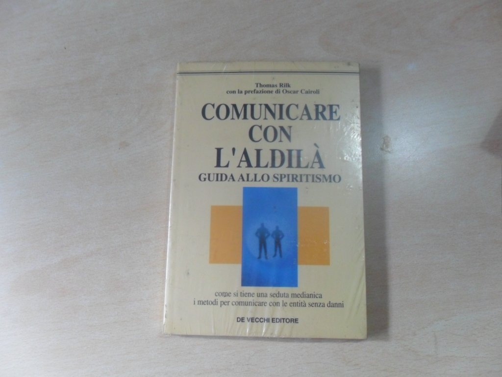 Comunicare con l'aldilà. Guida allo spiritismo book