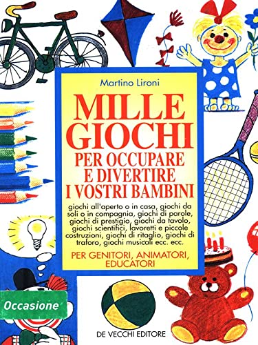 Mille giochi per occupare e divertire i vostri bambini (Libri per ragazzi) Leisure, Home & Garden