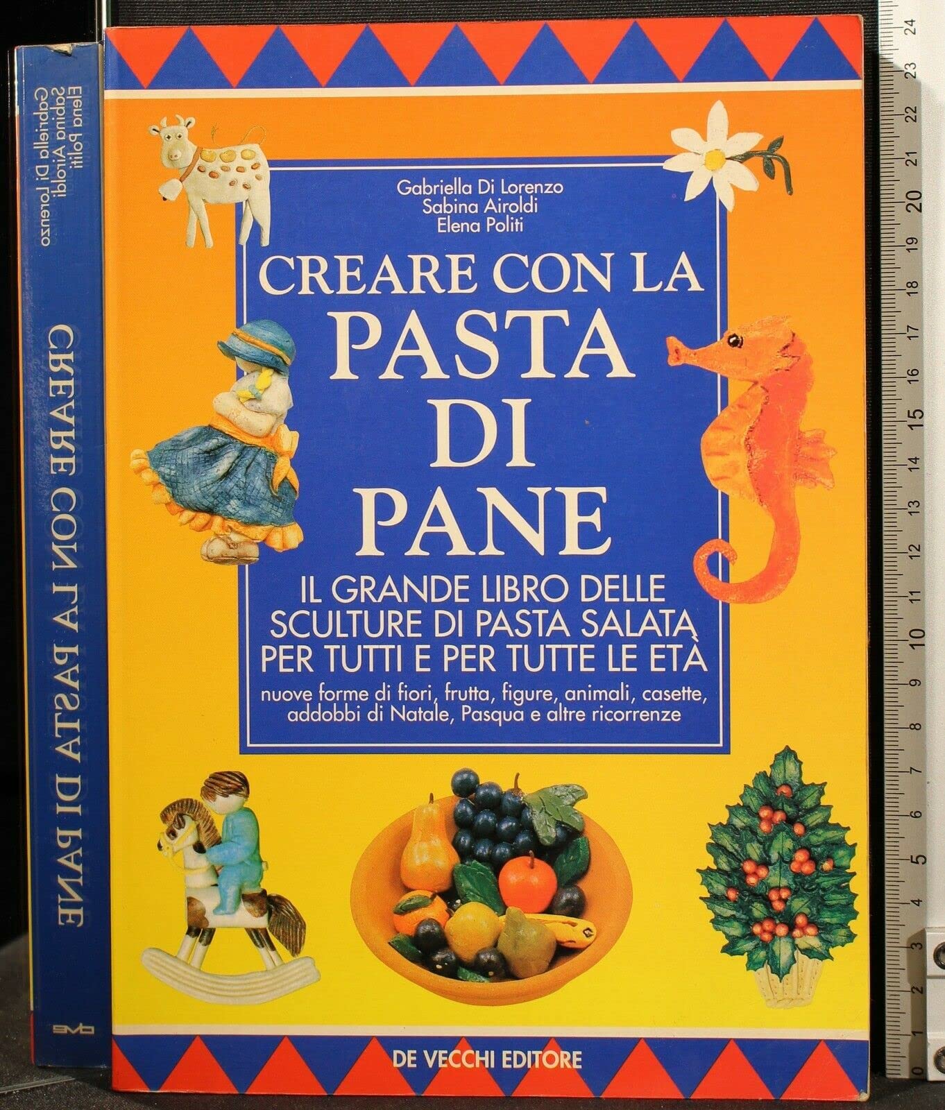 Creare con la pasta di pane. Il grande libro delle sculture di pasta salata per tutti e per tutte le età Hobbies & Crafts